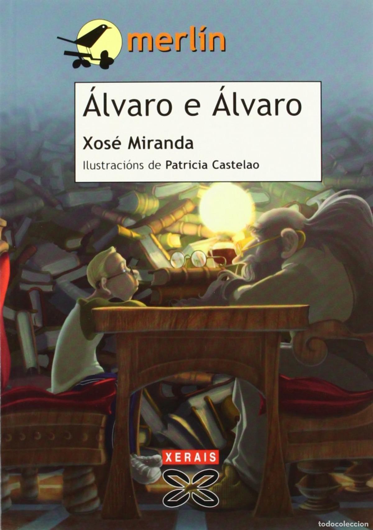 Libros: &Aacute;LVARO E &Aacute;LVARO - Miranda, Xos&eacute;