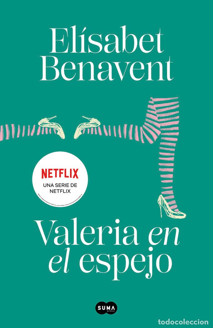 B&uuml;cher: VALERIA EN EL ESPEJO SAGA VALERIA 2 - BENAVENT, ELISABET