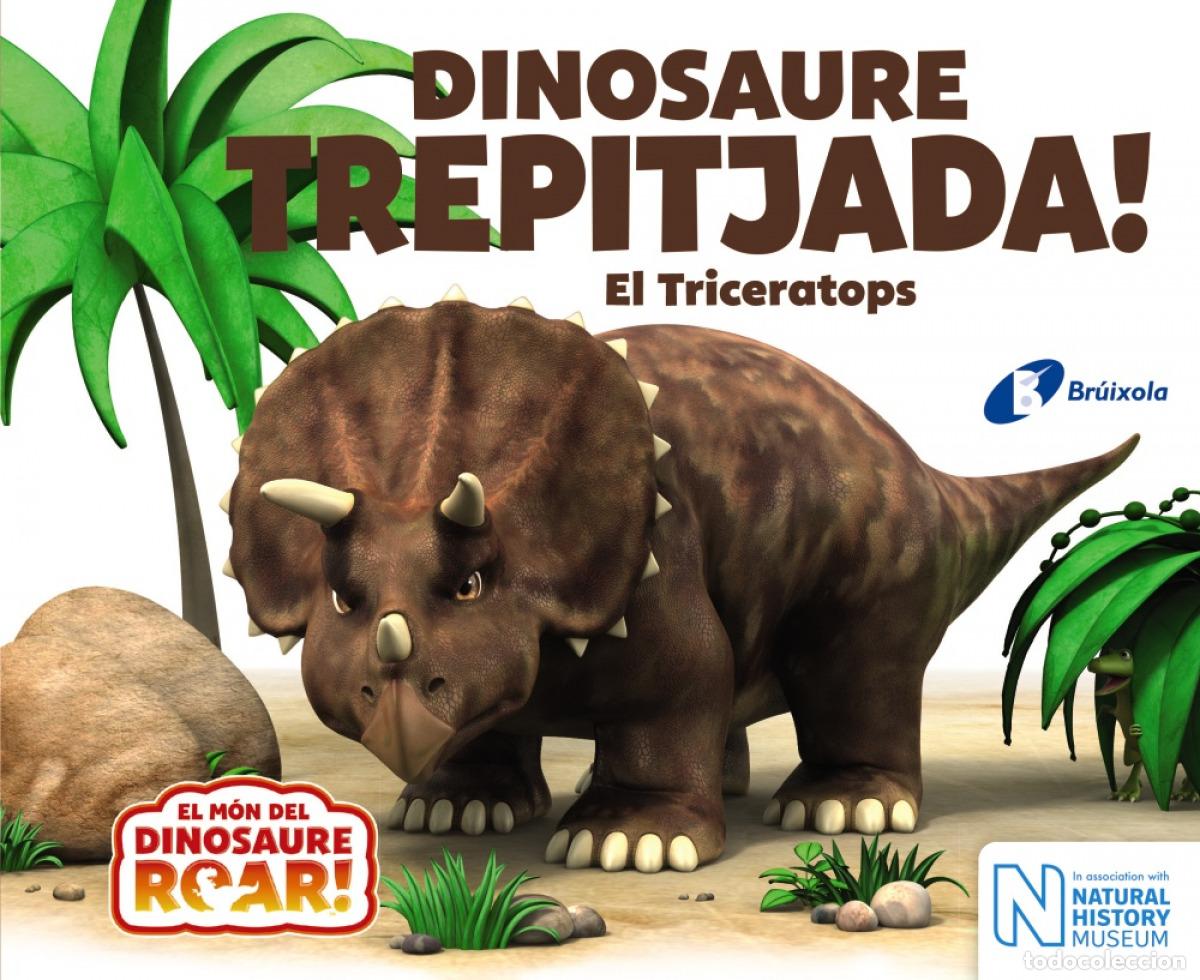 Libros: DINOSAURE TREPITJADA! EL TRICERATOPS - Curtis, Peter