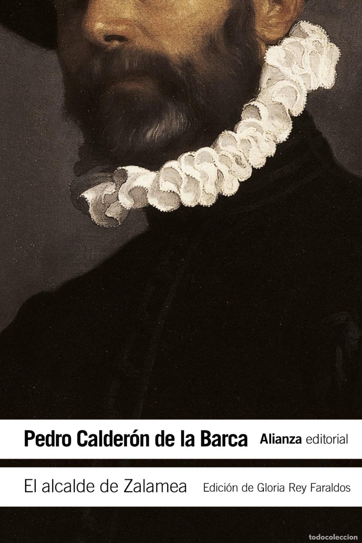 Libros: EL ALCALDE DE ZALAMEA - Calder&oacute;n de la Barca, Pedro
