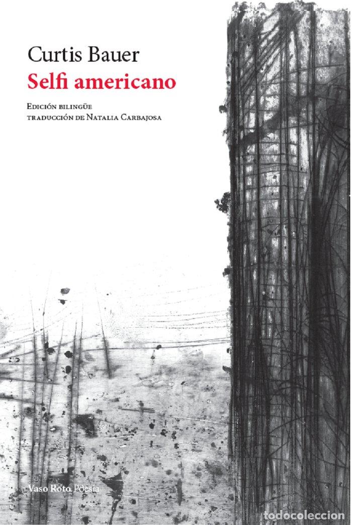 Libros: SELFI AMERICANO - BAUER, CURTIS