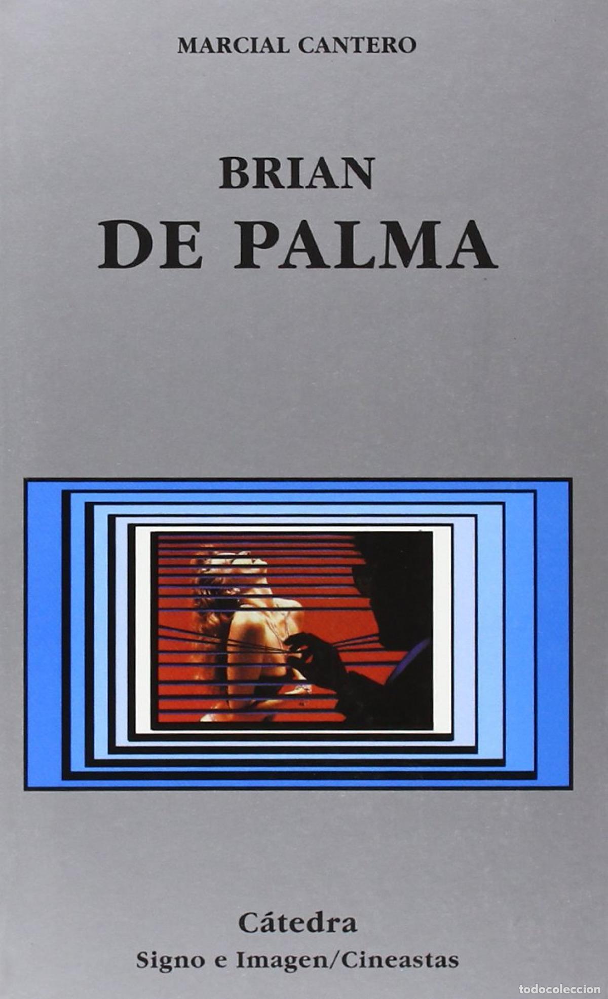Libros: BRIAN DE PALMA - Cantero, Marcial