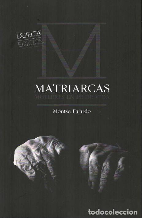 Libros: MATRIARCAS - FAJARDO, MONTSE