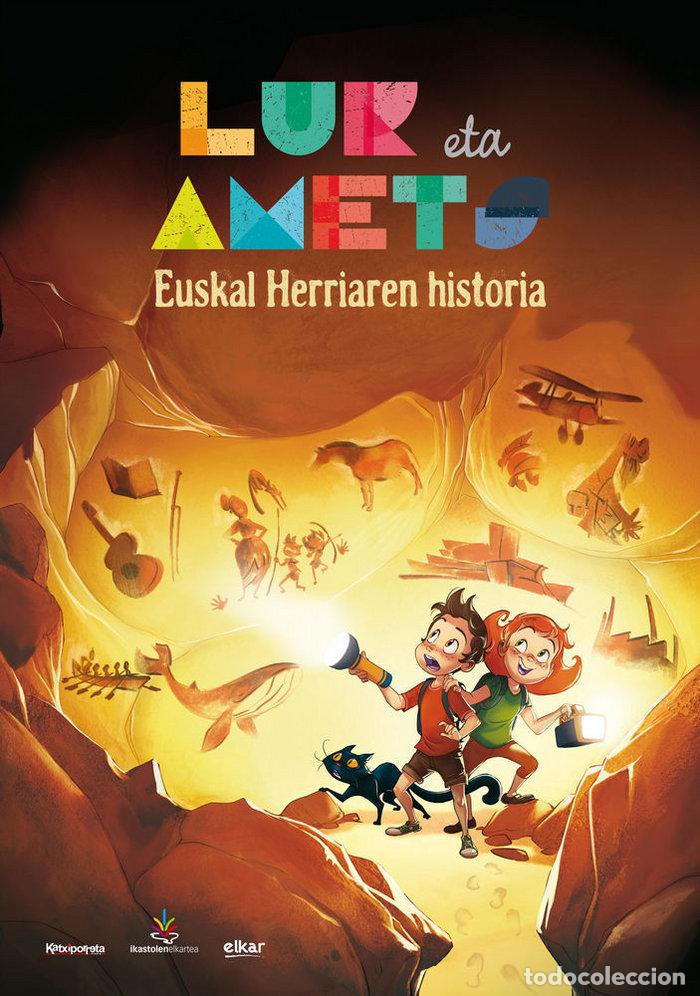 Libri: LUR ERA AMETS. EUSKAL HERRIAREN HISTORIA - ARREGI URRUTIA, MANUEL