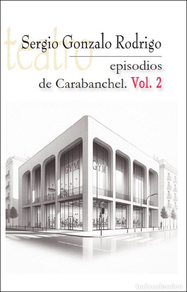 books: EPISODIOS DE CARABANCHEL 2 - GONZALO RODRIGO, SERGIO