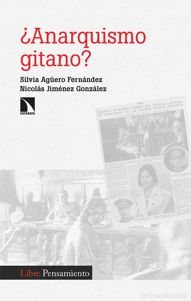 Livres: ANARQUISMO GITANO - AGUERO, SILVIA