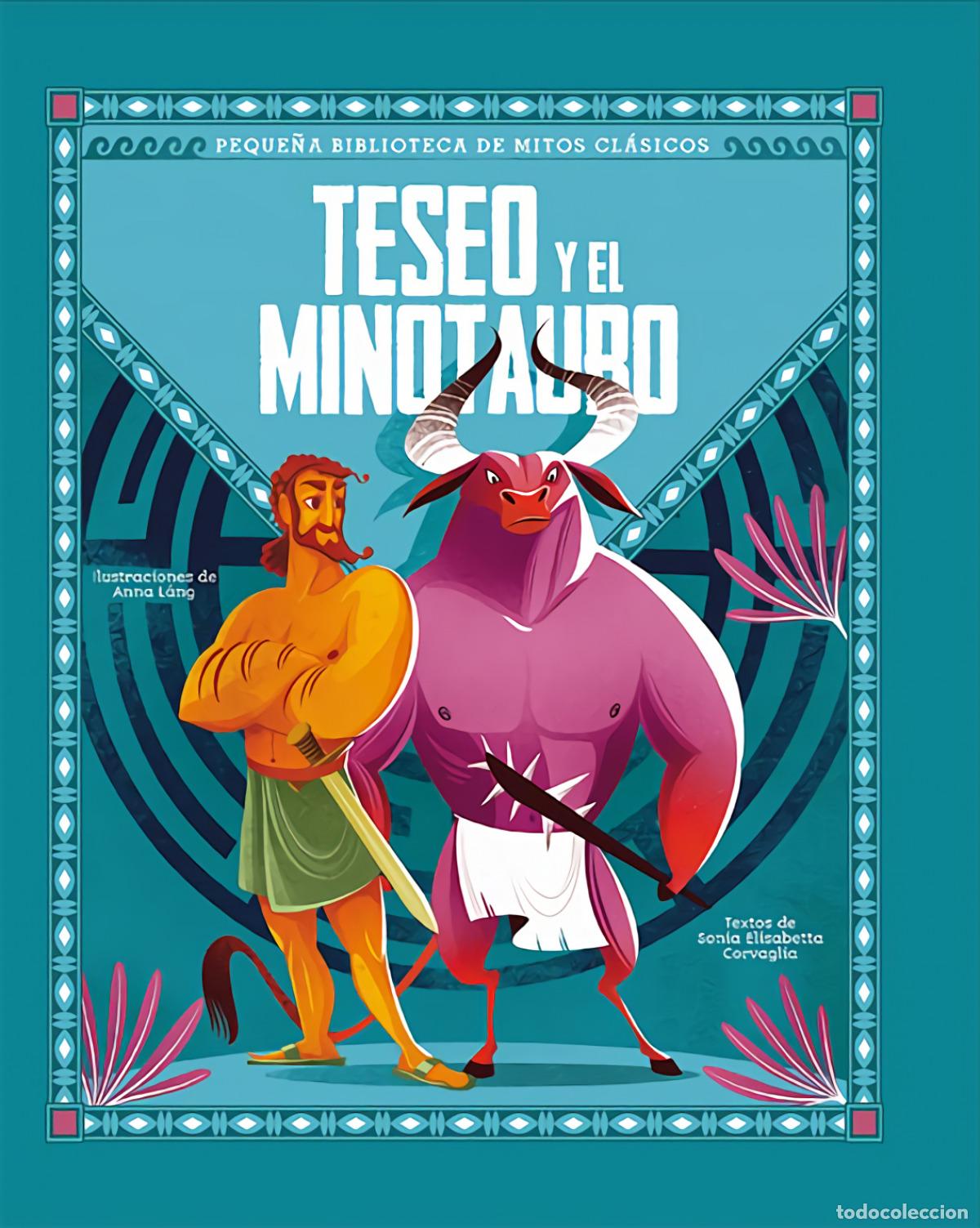 Libros: TESEO Y EL MINOTAURO - L&aacute;ng, Anna