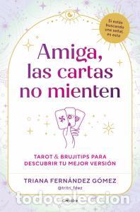 Libros: Amiga, las cartas no mienten - Fernandez Gomez (@tritri_fdez), Triana