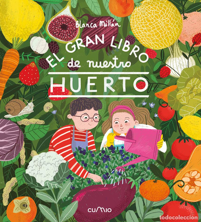 Livros: EL GRAN LIBRO DE NUESTRO HUERTO - MILL&Aacute;N, BLANCA