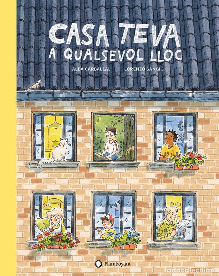 Livres: CASA TEVA A QUALSEVOL LLOC - ALBA CARBALLAL