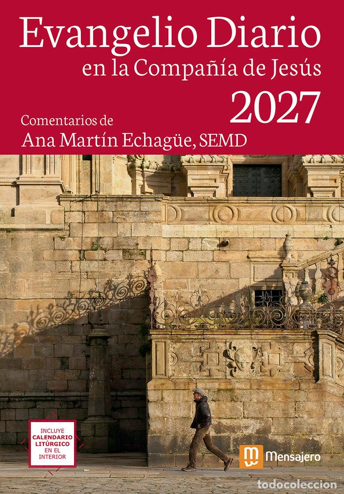 Livros: EVANGELIO DIARIO 2027 PEQUE&Ntilde;O EN LA COMPA&Ntilde;IA DE JESUS - ANA MARTIN ECHAGUE, SEMD