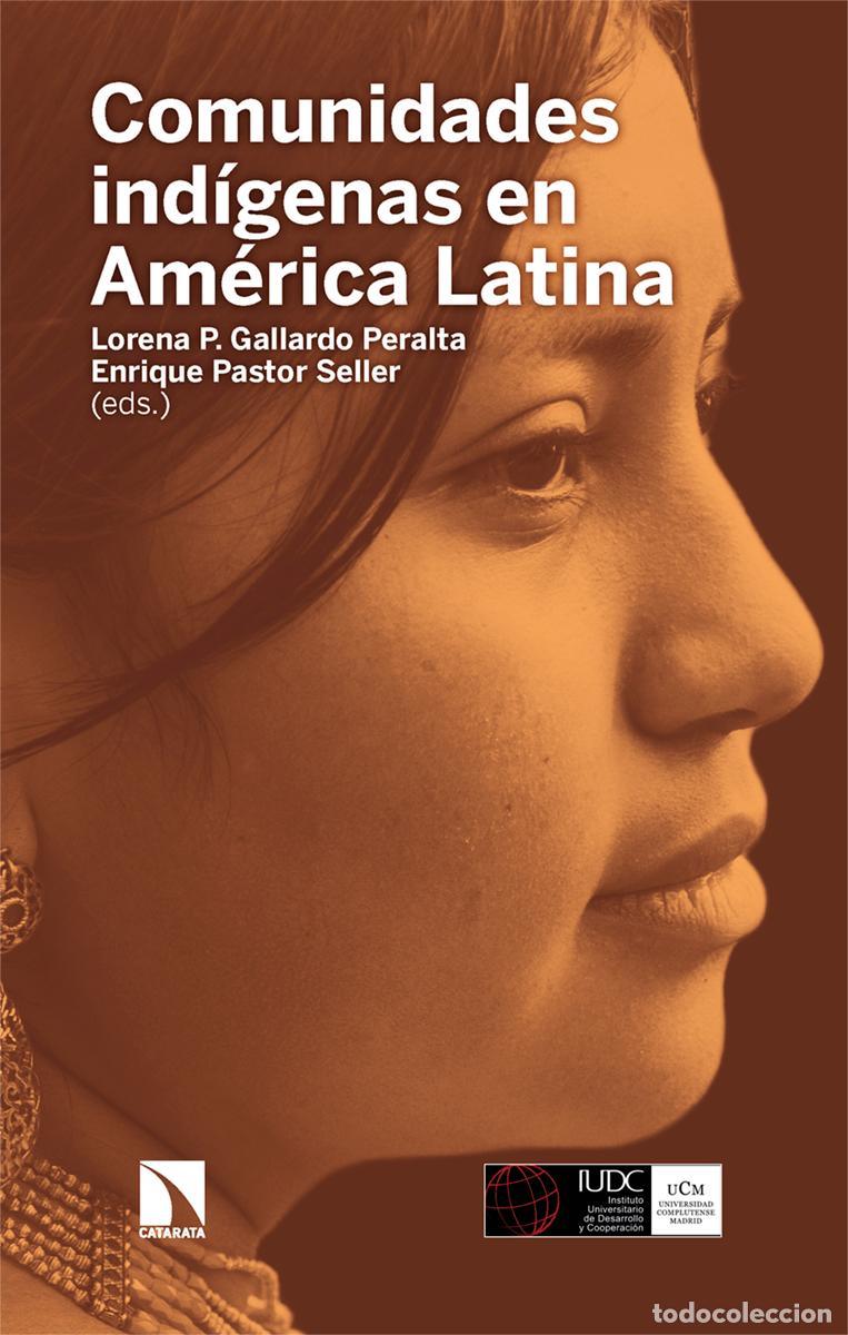Livros: COMUNIDADES IND&Iacute;GENAS EN AM&Eacute;RICA LATINA - GALLARDO, LORENA P