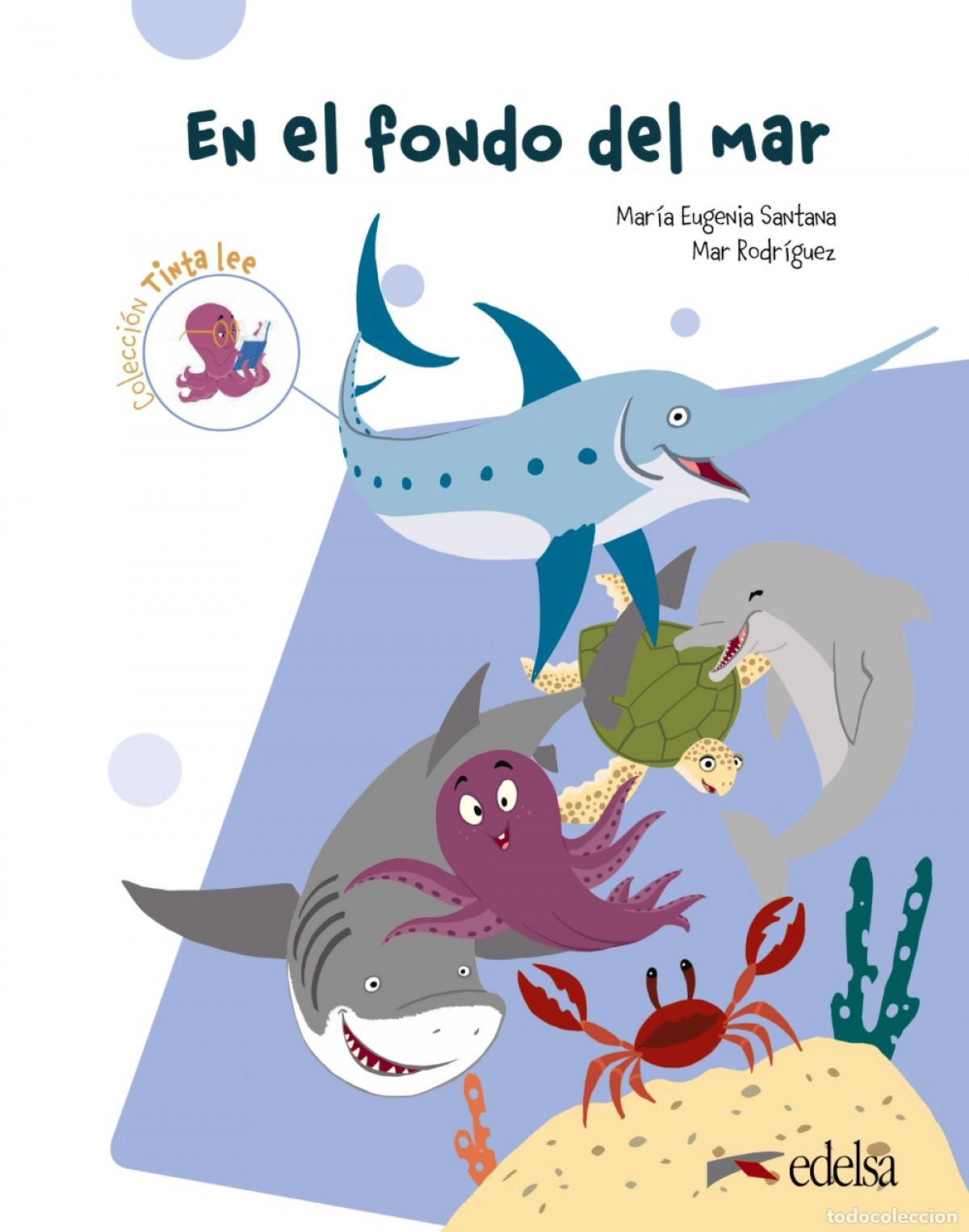 Livres: EN EL FONDO DEL MAR. SUBMARINO 1 LECTURA 2. - Santana Roll&aacute;n, M&ordf; Eugenia