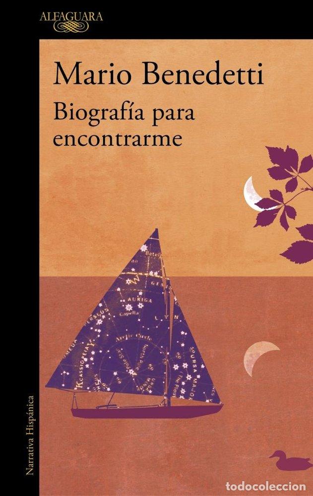 Livres: BIOGRAFIA PARA ENCONTRARME - BENEDETTI, MARIO