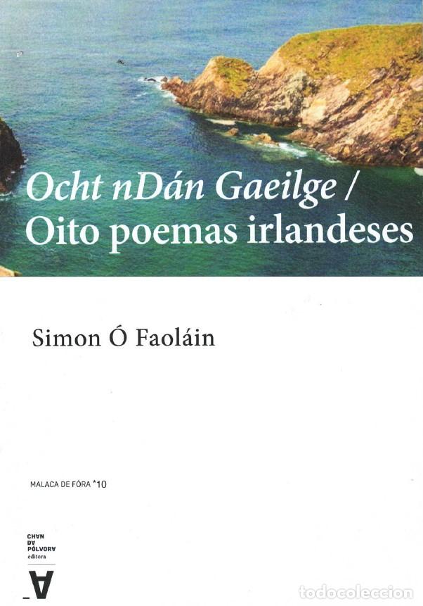 Livros: OCHT NDAN GAEILGE/OITO POEMAS IRLANDESES - O Faolain, Simon
