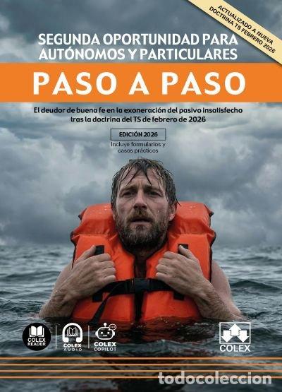 Livres: SEGUNDA OPORTUNIDAD PARA AUTONOMOS Y PARTICULARES. PASO A PASO. - DEPARTAMENTO DE REDACCION EDITORIA