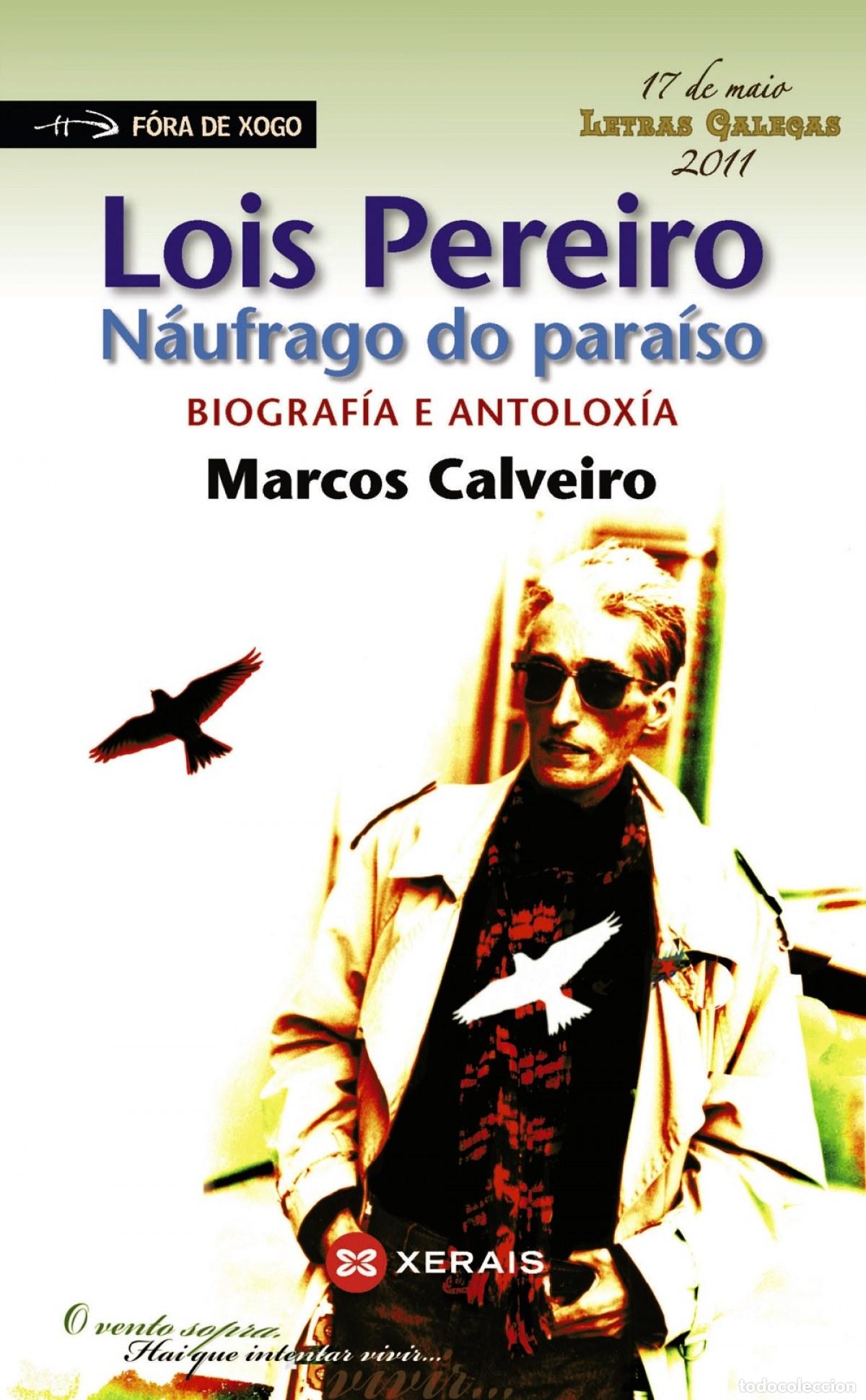 Libri: LOIS PEREIRO. N&Aacute;UFRAGO DO PARA&Iacute;SO. - Calveiro, Marcos