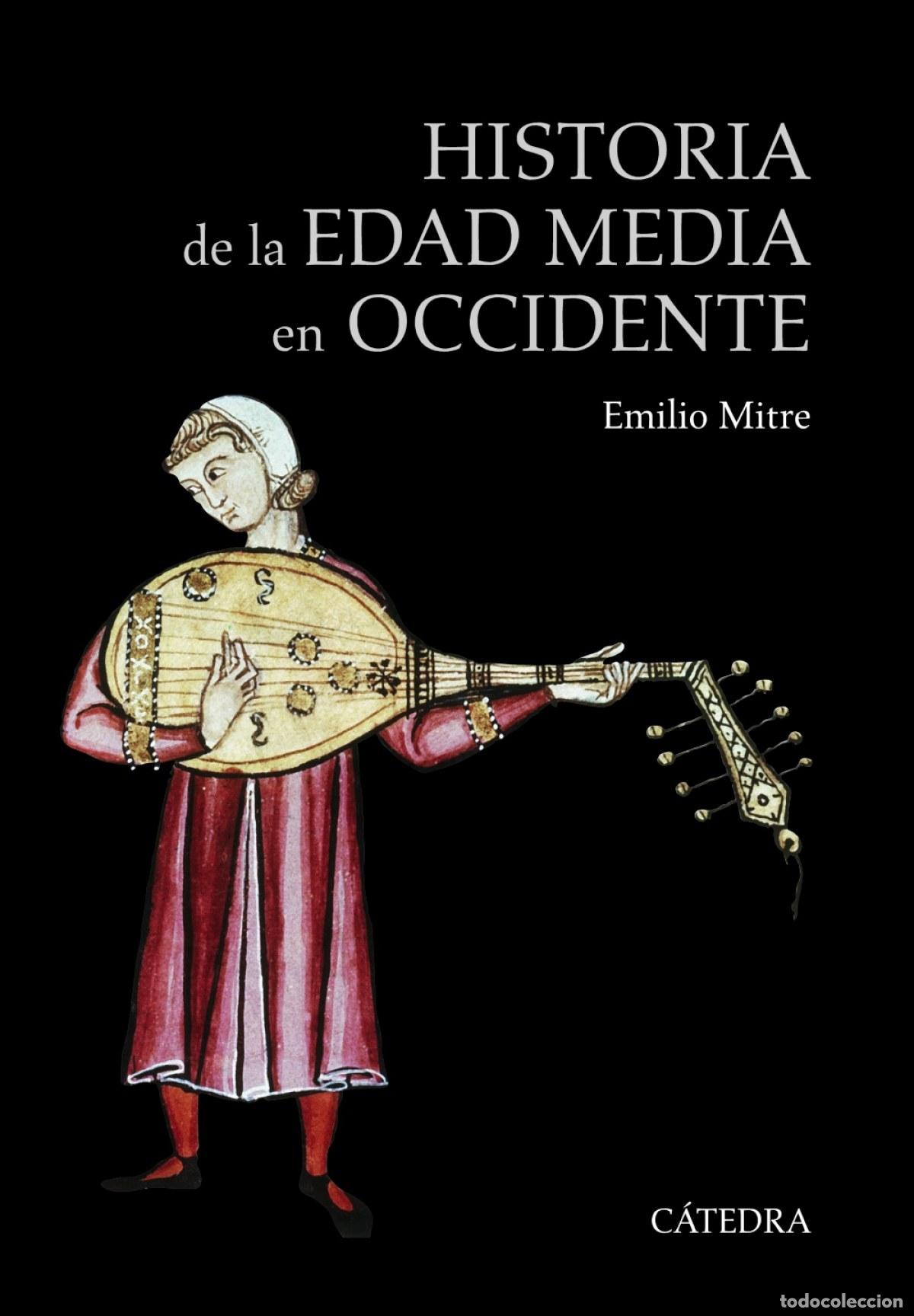 Libri: HISTORIA DE LA EDAD MEDIA EN OCCIDENTE - Mitre, Emilio