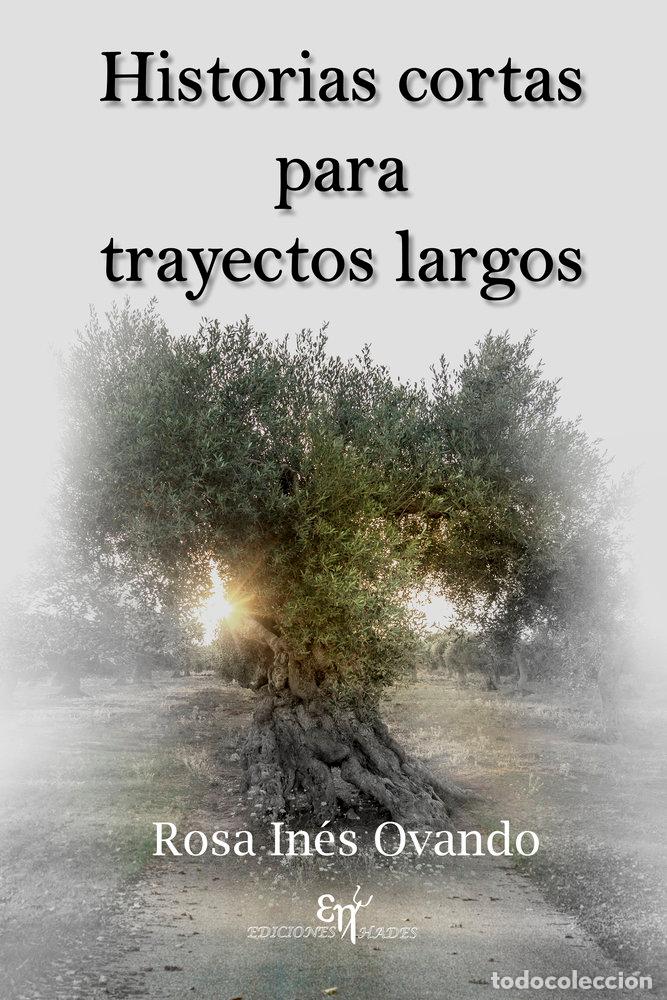 Libros: HISTORIAS CORTAS PARA TRAYECTOS LARGOS - OVANDO MOROS, ROSA INES