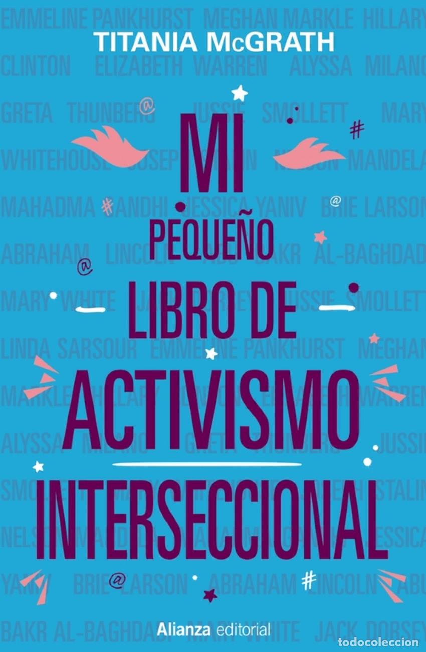 Libros: MI PEQUE&Ntilde;O LIBRO DE ACTIVISMO INTERSECCIONAL - McGrath, Titania