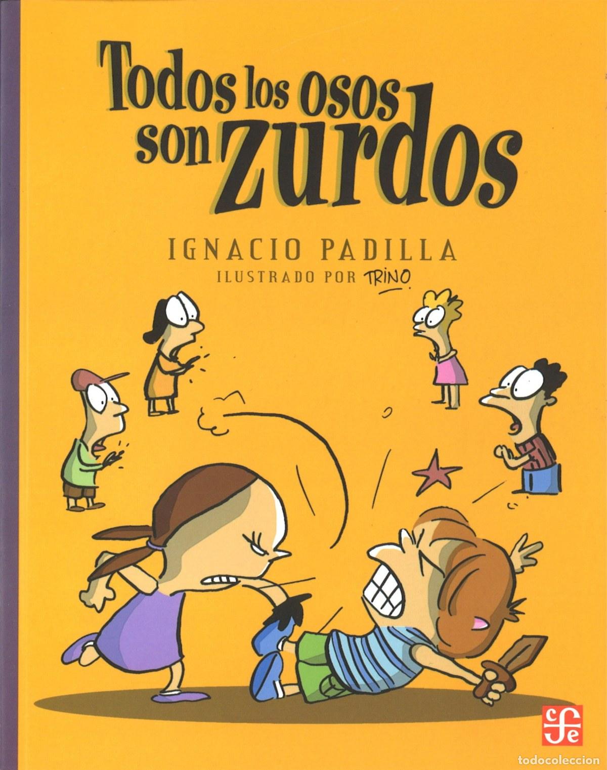 Libri: TODOS LOS OSOS SON ZURDOS - Padilla, Ignacio