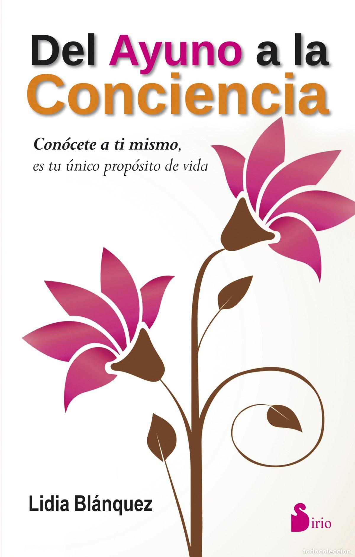 Livros: DEL AYUNO A LA CONCIENCIA - Blanquez, Lidia