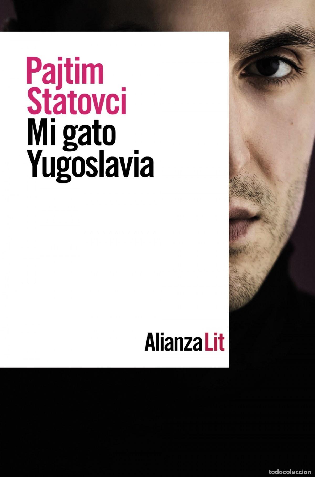 Livres: MI GATO YUGOSLAVIA - Statovci, Pajtim