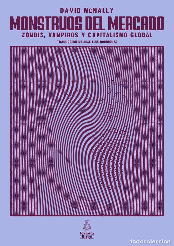 Libri: MONSTRUOS DEL MERCADO - MCNALLY, DAVID
