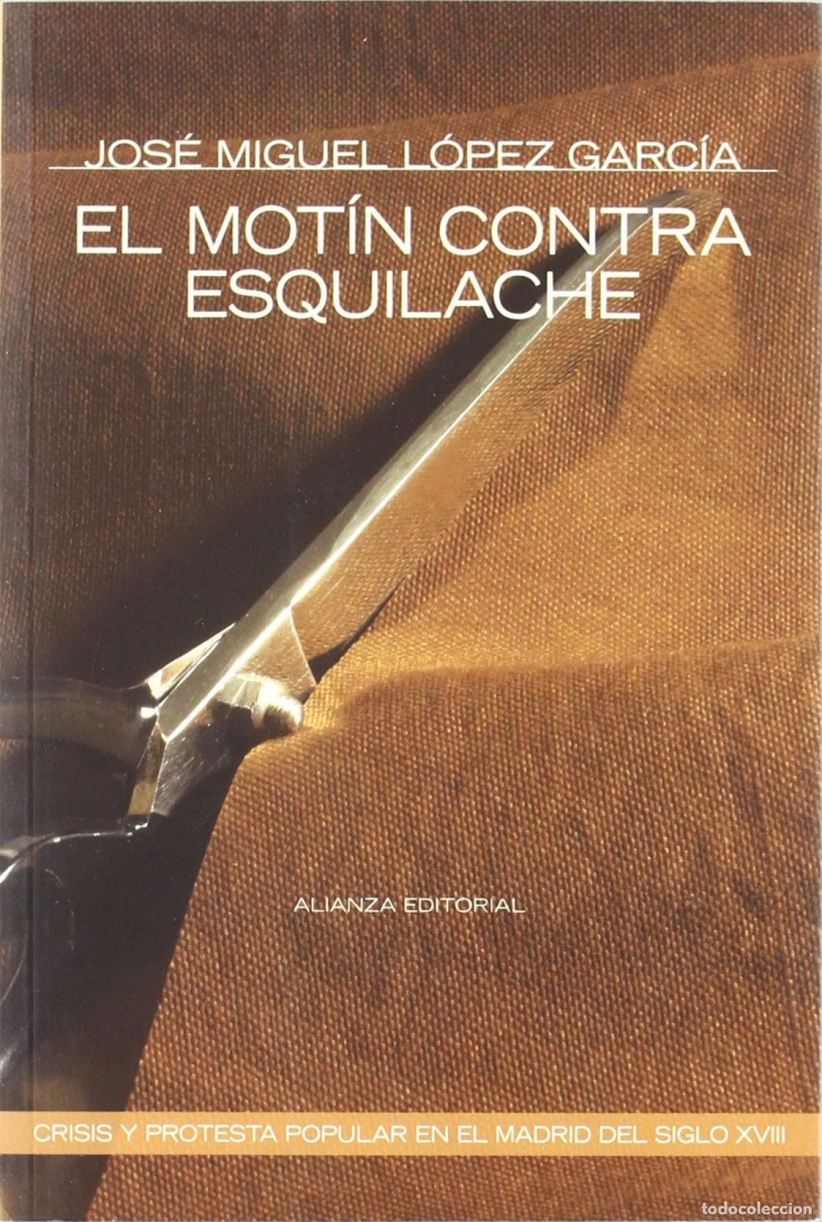 Livres: EL MOTIN CONTRA ESQUILACHE - Lopez Garcia, Jose Miguel