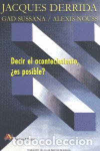Livres: DECIR EL ACONTECIMIENTO ES POSIBLE - DERRIDA, JACQUES