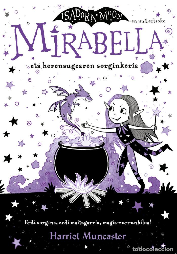 Livres: MIRABELLA ETA HERENSUGEAREN SORGINKERIA - MUNCASTER, HARRIET