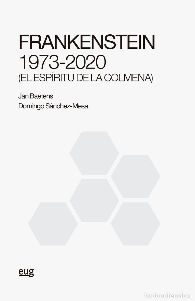 Libros: FRANKENSTEIN 1973 2020 EL ESPIRITU DE LA - BAETENS, JAN