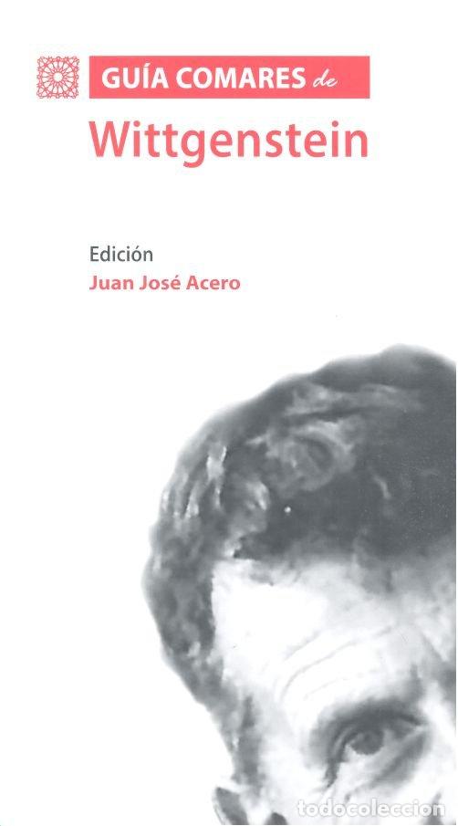 Livres: GUIA COMARES DE WITTGENSTEIN - ACERO, JUAN JOSE (ED.)