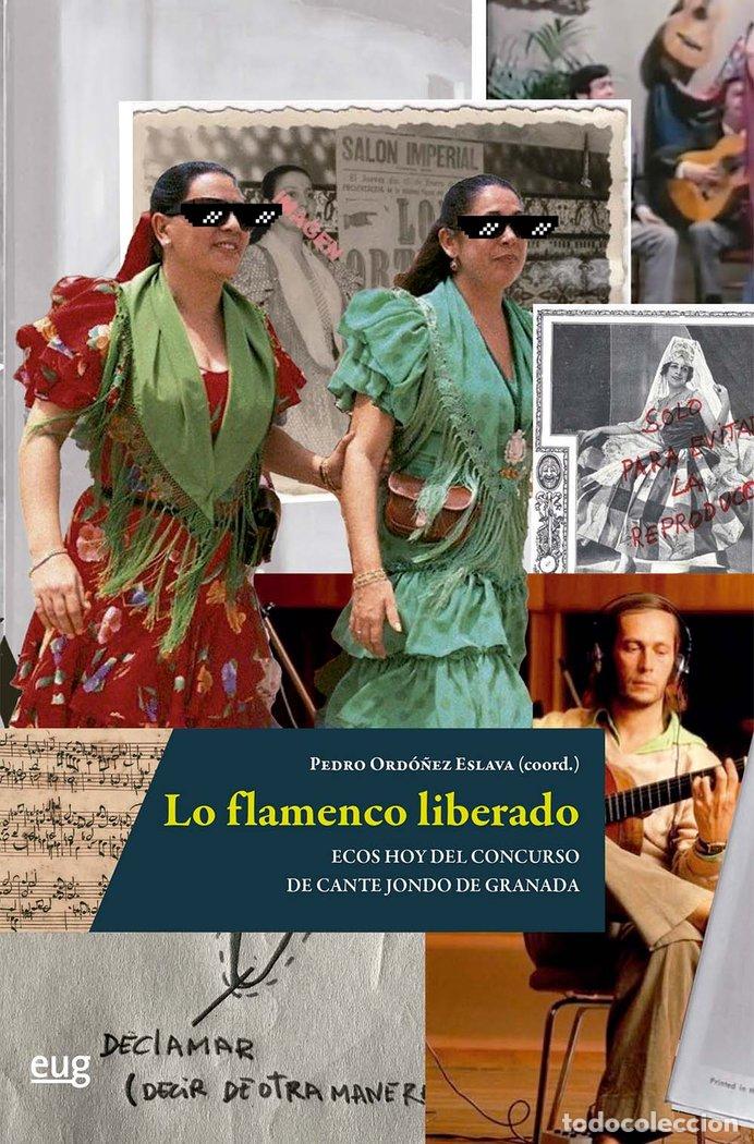 Livres: LO FLAMENCO LIBERADO - VARIOS AUTORES
