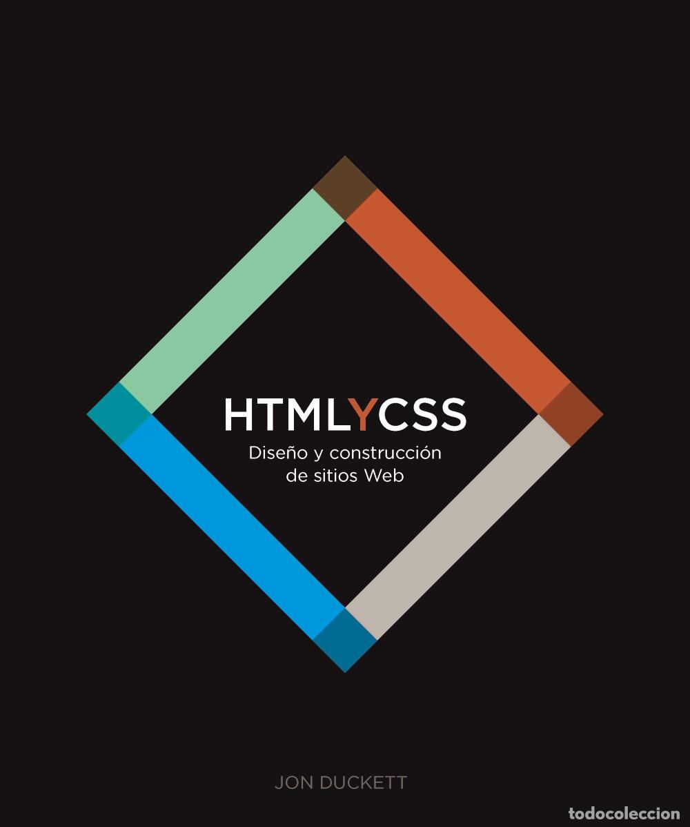 Livres: HTML Y CSS. DISE&Ntilde;O Y CONSTRUCCI&Oacute;N DE SITIOS WEB - Duckett, Jon