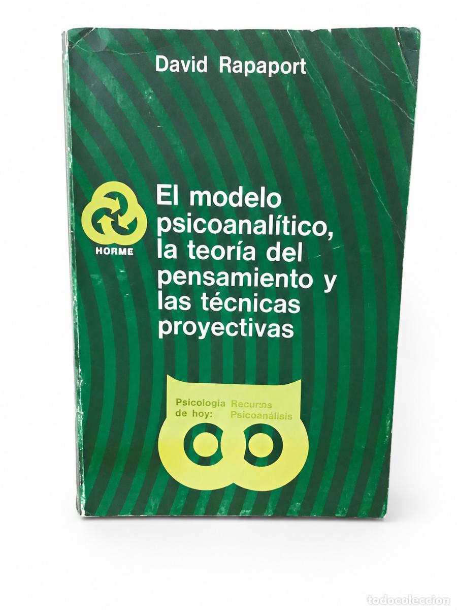 Libros: David Rapaport &ndash; El modelo psicoanal&iacute;tico, la teor&iacute;a del pensamiento y las t&eacute;cnicas proyectivas &ndash; LM