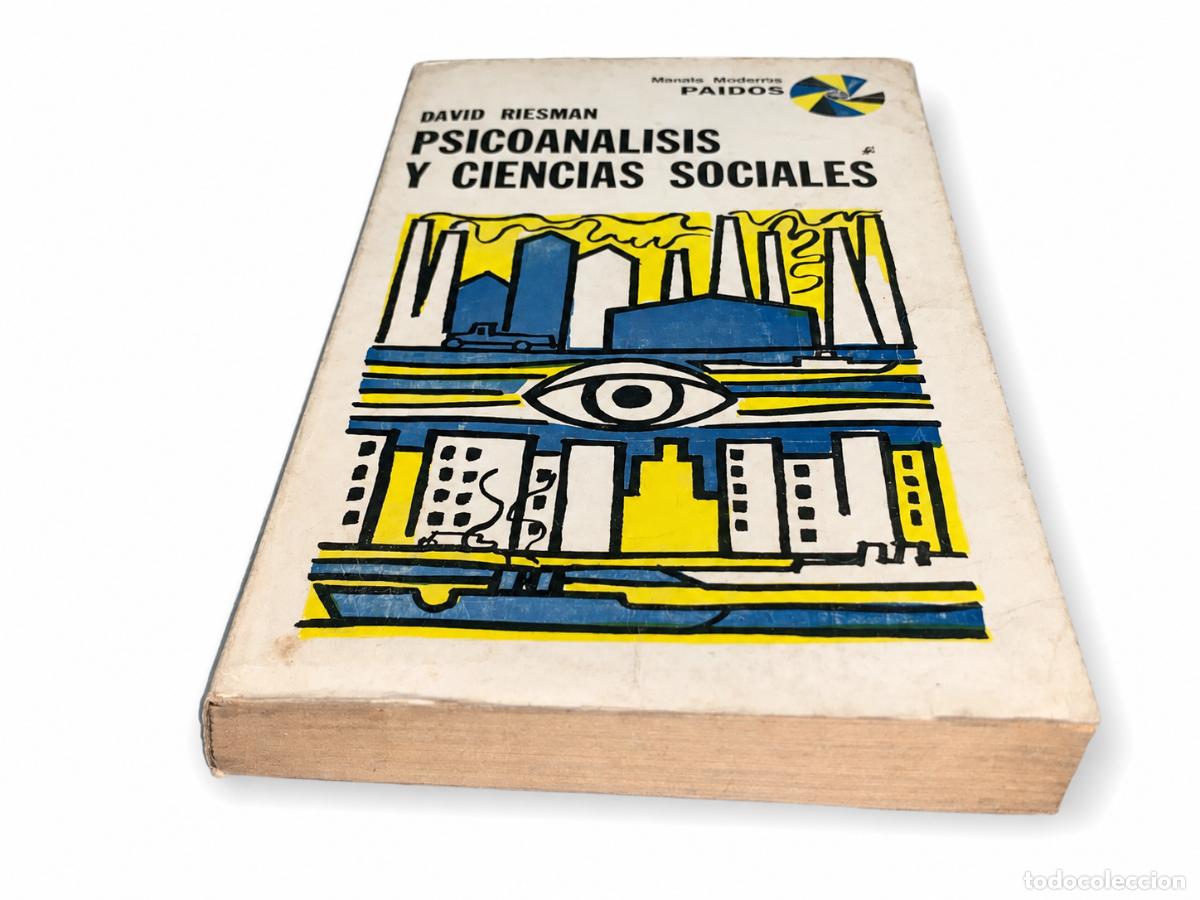 Libros: David Riesman &ndash; Psicoan&aacute;lisis y ciencias sociales &ndash; Paid&oacute;s &ndash; 1973 &ndash; LM