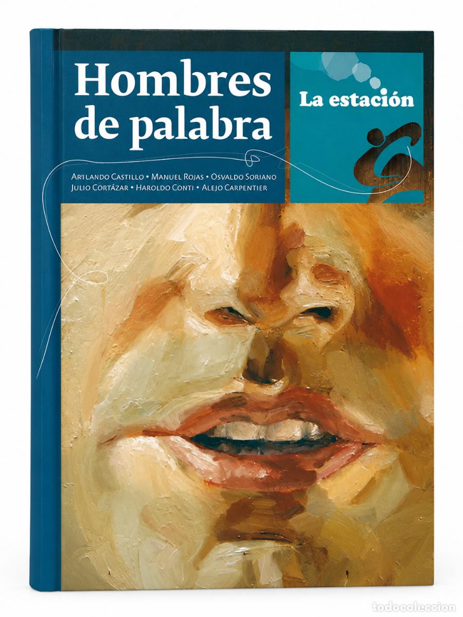 Libros: Varios autores &ndash; Hombres de palabra. La estaci&oacute;n &ndash; LM