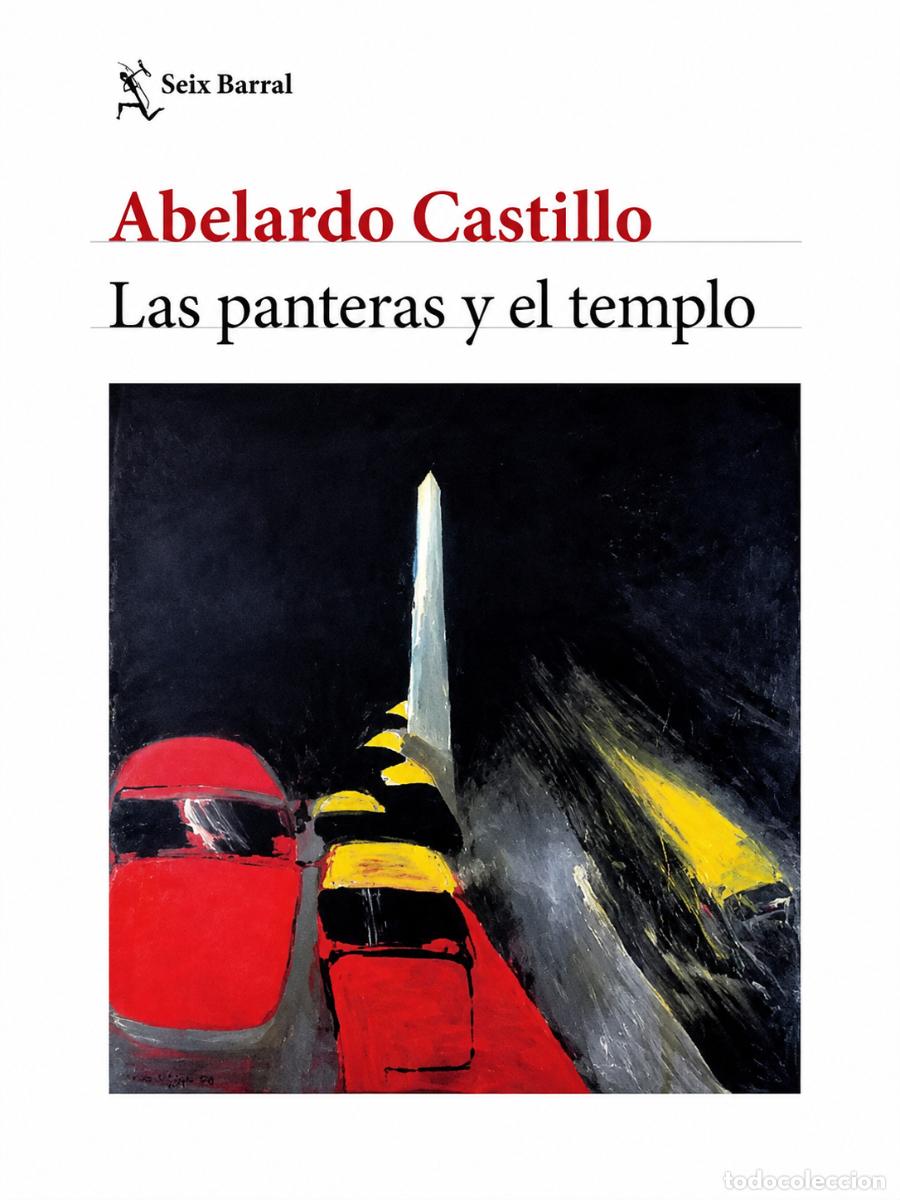 Libros: Abelardo Castillo &ndash; Las panteras y el templo &ndash; Seix Barral &ndash; LM