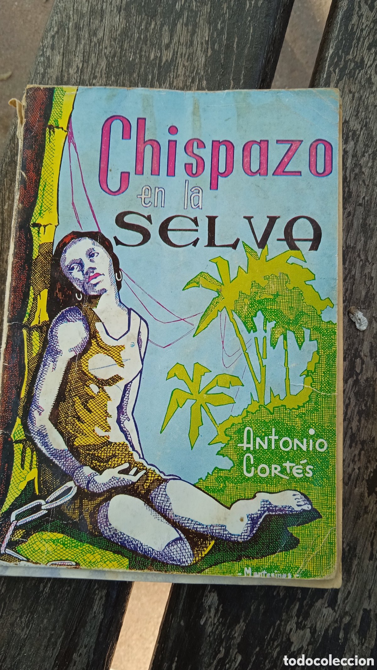 Livres: Chispazo en la Selva &ndash; Antonio Cort&eacute;s | Novela de aventuras | Edici&oacute;n vintage | Coleccionistas