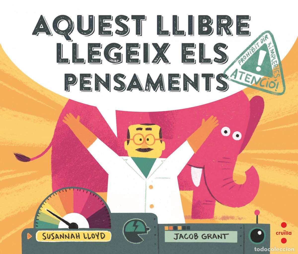 books: AQUEST LLIBRE LLEGEIX ELS PENSAMENTS - Lloyd, Susannah