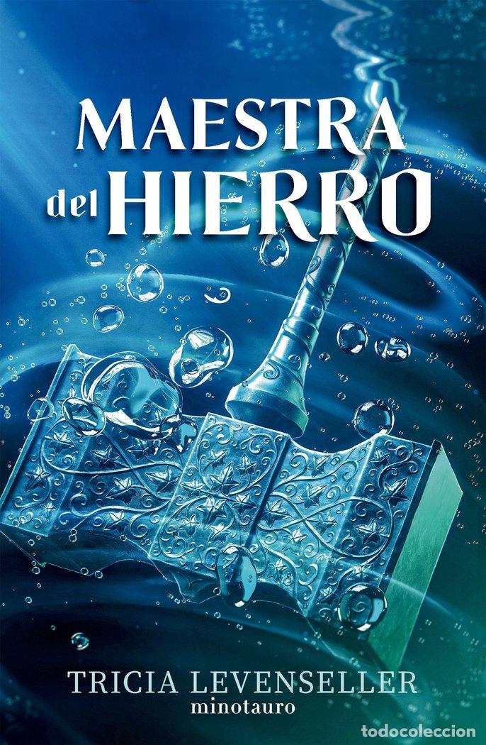 books: FORJADORA DE ESPADAS 2 MAESTRA DEL HIERRO - LEVENSELLER, TRICIA