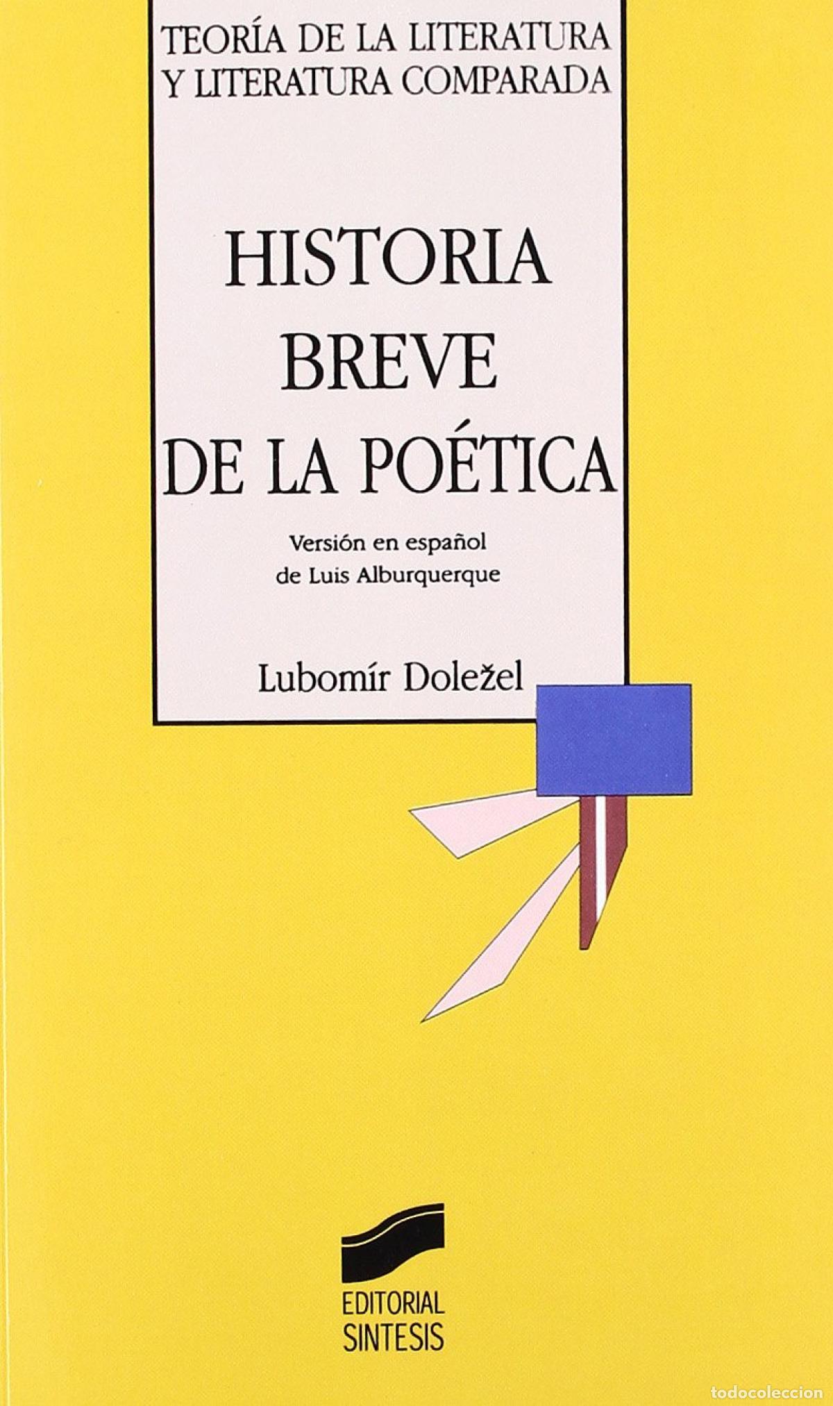 Livres: HISTORIA BREVE DE LA PO&Eacute;TICA - DOLEZEL, LUBOMIR