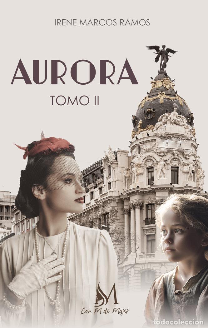 Livres: AURORA TOMO II - MARCOS RAMOS, IRENE