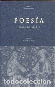 Livres: POESIA JUAN BOSCAN - BOSCAN, JUAN