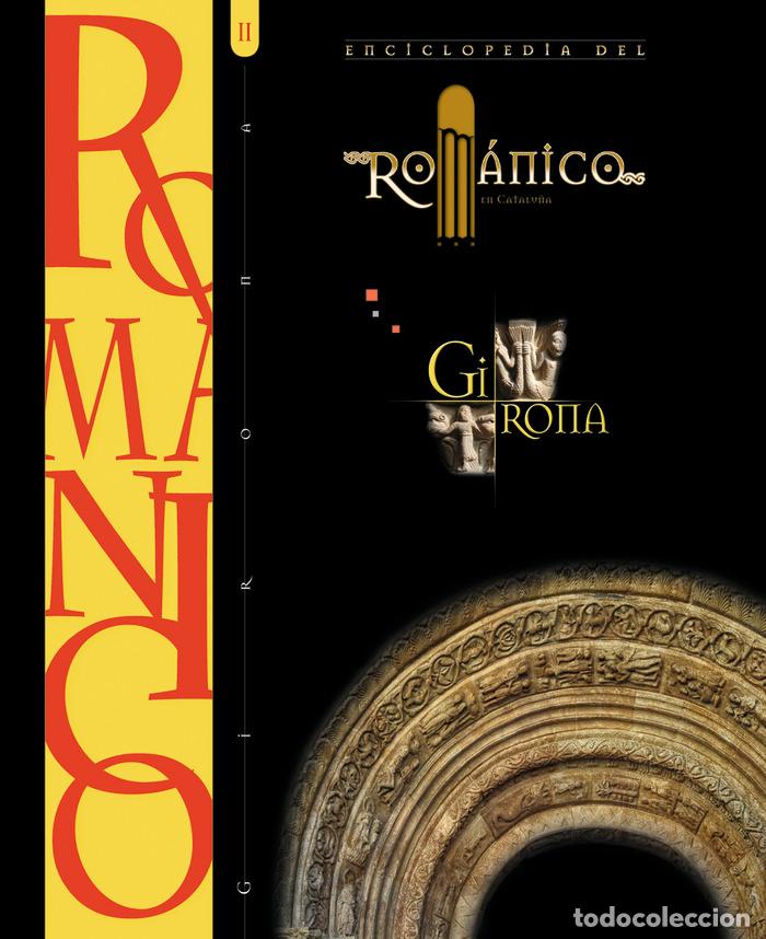 Livres: ENCICLOPEDIA DEL ROMANICO EN GIRONA TOMO II - JOSE MARIA PEREZ GONZALEZ