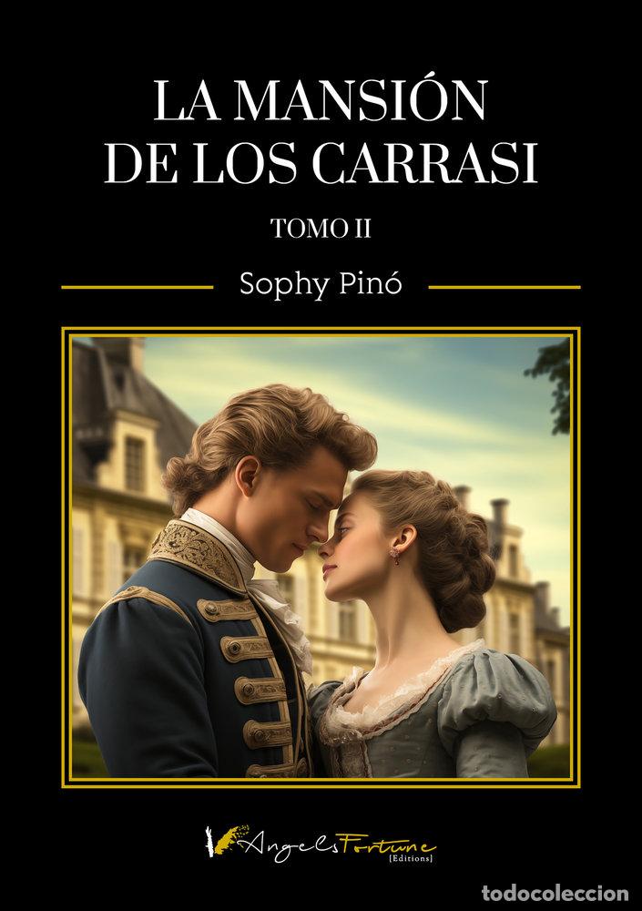 Libros: II.LA MANSION DE LOS CARRASI - Gonzalez Pi&ntilde;eiro, Sofia Teresa