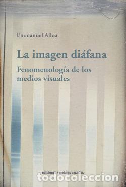 books: LA IMAGEN DIAFANA - EMMANUEL ALLOA