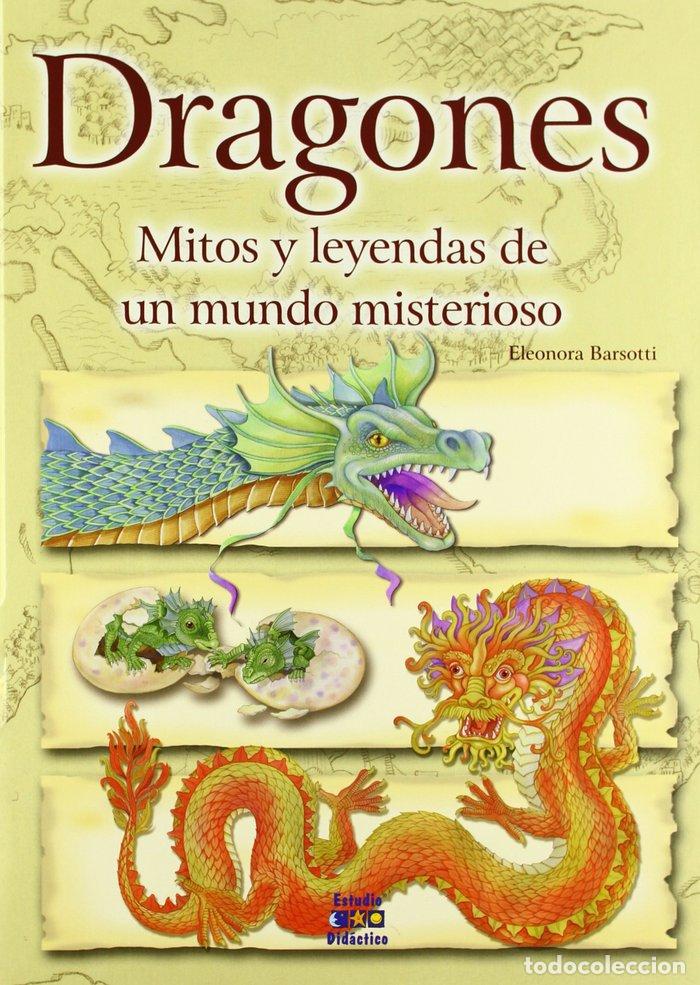 books: DRAGONES MITOS Y LEENDAS DE UN MUNDO MISTERIOSO - AA.VV