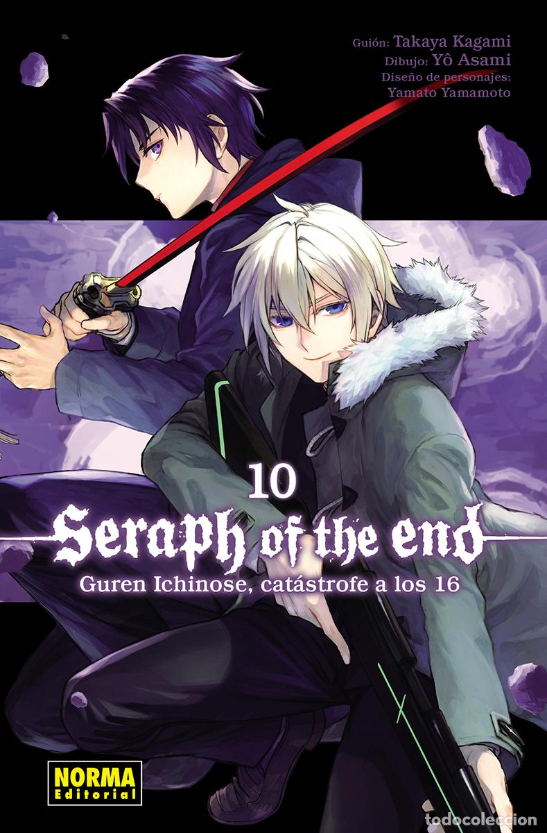Livres: SERAPH OF THE END 10: GUREN ICHINOSE, CATASTROFE A LOS 16 - KAGAMI, TAKAYA